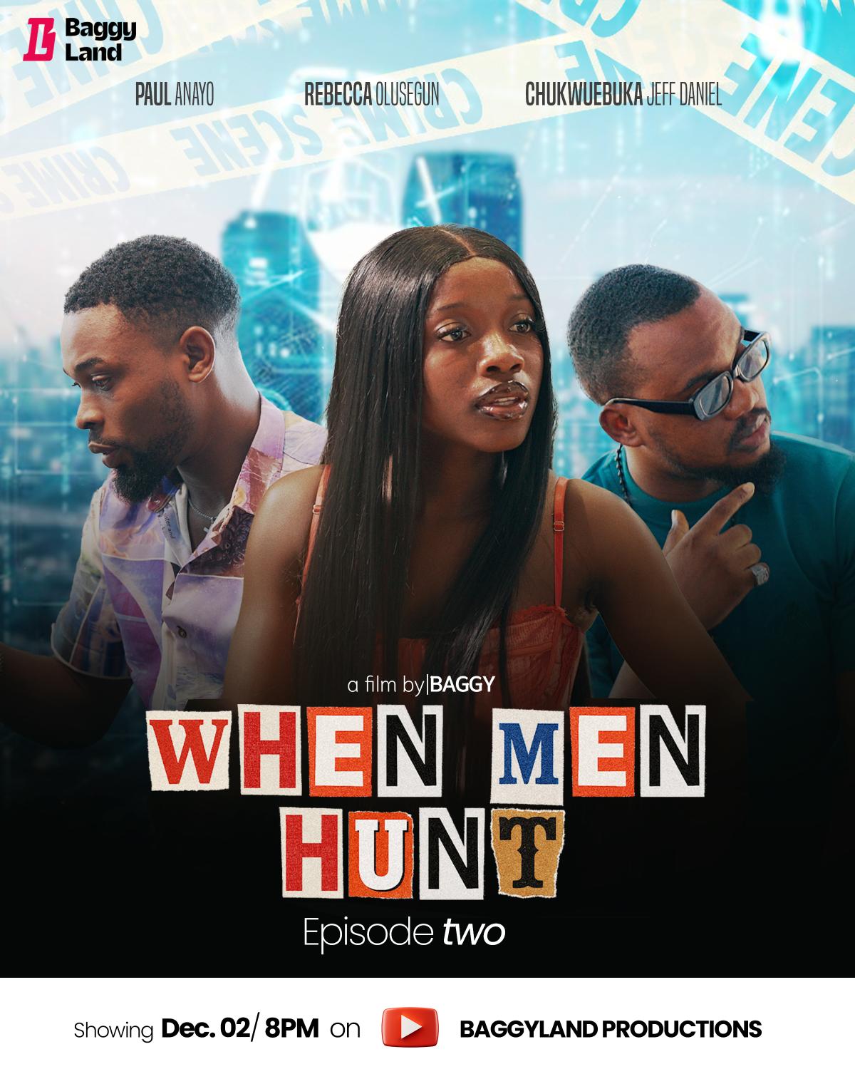 When Men Hunt Episode 2